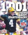 1001 Facts About Quarterbacks