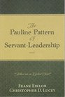 The Pauline Pattern of Servantleadership