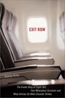 Exit Row: The True Story of an Emergency Volunteer, a Miraculous Survivor and the Crash of Flight 965
