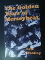 The Golden Years of Merseybeat
