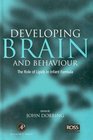 Developing Brain Behaviour  The Role of Lipids in Infant Formula