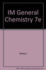 IM General Chemistry 7e