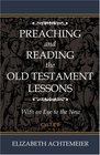 Preaching And Reading The Old Testament Lessons