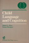 Child Language  Cognition CB