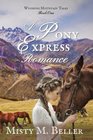 A Pony Express Romance