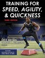 Training for Speed Agility and Quickness3rd Edition