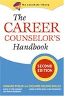 The Career Counselor's Handbook
