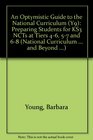 An Optymistic Guide to the National Curriculum  Preparing Students for KS3 NCTs at Tiers 46 57 and 68