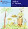 La Isla De Tia Lola 2