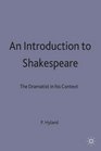 Introduction to Shakespeare Dramatist In His