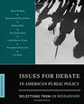 Issues for Debate in American Public Policy Selections from CQ Researcher 18th