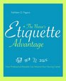 The Nurse's Etiquette Advantage How Professional Etiquette Can Advance Your Nursing Career
