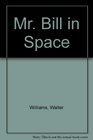 Mr Bill in Space