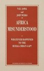 Africa Misunderstood or Whatever Happened to the Ruralurban Gap