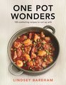 One Pot Wonders 100 Comforting Recipes To Curl Up With