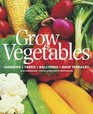Grow Vegetables: Gardens - Yards - Balconies - Roof Terraces