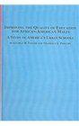 Improving the Quality of Education for Africanamerican Males A Study of America's Urban Schools