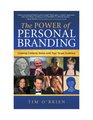 The Power of Personal Branding Creating Celebrity Status with Your Target Audience