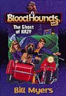 The Ghost of KRZY (Bloodhounds, Inc., Bk 1)