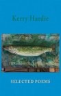 Selected Poems Kerry Hardie