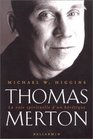 Thomas Merton  La Voie spirituelle d'un hrtique
