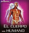 El cuerpo Humano/ Human Body
