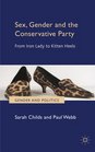 Sex Gender and the Conservative Party From Iron Lady to Kitten Heels