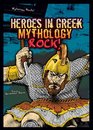 Heroes in Greek Mythology Rock