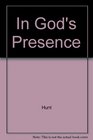 In God's presence Your daily guide to a meaningful prayer life