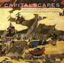 Capitalscapes: Folding Screens And Political Imagination in Late Medieval Kyoto
