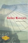 The Golden Mountain - Beyond the American Dream