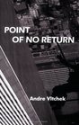 Point of No Return