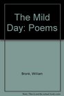 The Mild Day Poems
