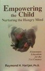 Empowering the Child: Nurturing the Hungry Mind