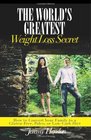The World's Greatest Weight Loss Secret How to Convert Your Family to a GlutenFree Paleo or LowCarb Diet