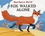 Fox Walked Alone