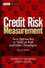 Credit Risk Measurement New Approaches to Value at Risk and Other Paradigms 2nd Edition