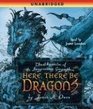 Here, There Be Dragons (Chronicles of the Imaginarium Geographica, Bk 1) (Audio CD) (Unabridged)