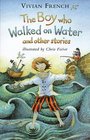 The Boy Who Walked on Water