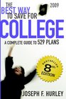The Best Way to Save for College  A Complete Guide to 529 Plans 2009