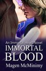 Immortal Blood Immortal Heart