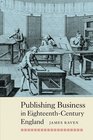 Publishing Business in EighteenthCentury England