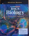 Blackline Masters for BSCS Biology A Molecular Approach