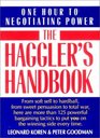 The Haggler's Handbook One Hour to Negotiating Power