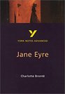 York Notes Advanced on Jane Eyre by Charlotte Bronte