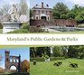 Maryland's Public Gardens  Parks