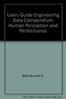 Engineering Data Compendium Human Perception and Performance three volume set including Users Guide