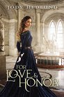 For Love and Honor (Uncertain Choice, Bk 3)