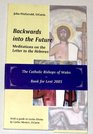 Backwards into the Future  Meditations on the Letter to the Hebrews with a Guide to Lectio Divina by Carlos Mesters Carmelite Bible Meditations