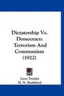 Dictatorship Vs Democracy Terrorism And Communism